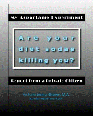 My Aspartame Experiment: Report from a Private Citizen